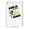 gold all in my ring iPad Mini 4