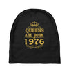 queens are born in 1976 Baby Beanies