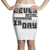 never mind Pencil Skirts