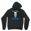 kiss the cook Hoodie