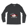 Excuse Me Is It March Yet Baby Girl Long Sleeve Shirts
