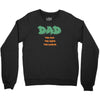 dad the man the myth the legend Youth Sweatshirt