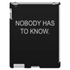 no body has to know iPad 3 and 4 Case