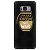 make coffee not war Samsung Galaxy S8 Plus