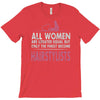 women created equal except hairstylists T-Shirt