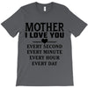 I Love You Mother T-Shirt