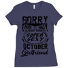 This Guy Is Taken By A Super Sexy October Girlfriend Ladies Fitted T-Shirt