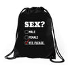 Sex Yes Please Drawstring Bags