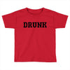 drunk Toddler T-shirt