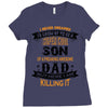 Super Cool Son Of A Freaking Awesome Dad Ladies Fitted T-Shirt