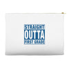straight outta first grade Accessory Pouches