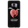 love is blind Samsung Galaxy S8 Plus