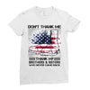Veteran Don't Thank Me Thank My Brothers &amp; Sister Ladies Fitted T-Shirt