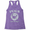 pugs not drugs Racerback Tank