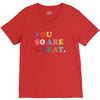 You Are So Great V-Neck Tee