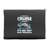 I Have No Cruise Control Accessory Pouches