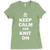 keep calm and knit on Ladies Fitted T-Shirt