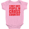 i only date people Baby Onesie