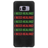 I Need Healing Samsung Galaxy S8 Plus