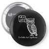 irritable owl syndrome Pin-back button