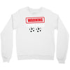 warning i kick balls Crewneck Sweatshirt