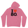 i love 80's Unisex Hoodie