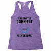 sarcastic comment loading Racerback Tank