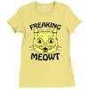freaking meowt Ladies Fitted T-Shirt