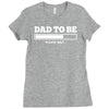 dad to be Ladies Fitted T-Shirt