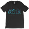 gaming goddess you may bow before me T-Shirt