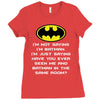 i'm not saying i'm batman funny Ladies Fitted T-Shirt