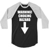 warning choking hazard printed 3/4 Sleeve Shirt