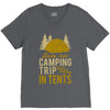 dude that camp trip in tents funny V-Neck Tee