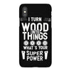 super power i turn wood funnz slogan mz power iPhoneX
