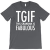 tgif grandma fabulous funny T-Shirt