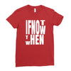 if not Ladies Fitted T-Shirt