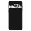 whatever Samsung Galaxy S7