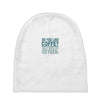 i like coffee Baby Beanies
