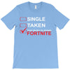 Too Busy Playing Fortnite T-Shirt