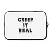 creep it real Laptop sleeve