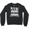 Just One More Girlfriend I Promise Crewneck Sweatshirt