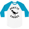 Auntiesaurus 3/4 Sleeve Shirt