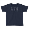 royal blood Toddler T-shirt