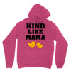 Kind As A Mother Unisex Hoodie