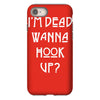 i'm dead wanna hook up iPhone 8