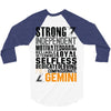 Strong Independent Motivated Gemini 3/4 Sleeve Shirt