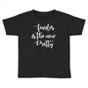 fearless is the new pretty Toddler T-shirt