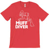 muff diver T-Shirt