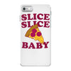 slice slice baby pizza tee iPhone 7 Case