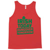 hungover tomorrow best trending Tank Top